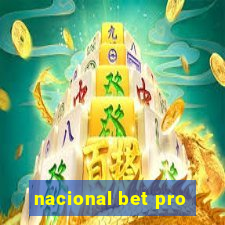 nacional bet pro